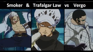 Moving Smoke Smoker amp Trafalgar Law vs Vergo AMV [upl. by Wilber]