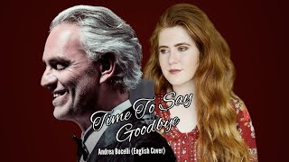 Time To Say Goodbye  Andrea Bocelli English Cover [upl. by Attesoj42]