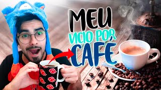 EU SOU VICIADO EM CAFÉ benefícios e malefícios do café [upl. by Ariahs]