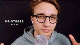 ASMR DeStress With Me [upl. by Nahgrom]