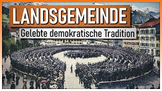 Die Landsgemeinde  Eine UrForm der direkten Demokratie [upl. by Gina]