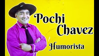 POCHI CHAVEZ 2021 SUS MEJORES CHISTES TODOS LOS CUENTOS [upl. by Crescint276]