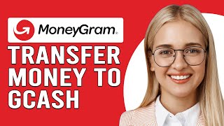 How To Transfer MoneyGram To GCash How To Send MoneyGram To GCash [upl. by Anneuq]