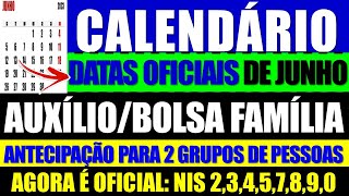 CALENDÁRIO ANTECIPADO DE JUNHO 2023 AUXÍLIO BRASILBOLSA FAMÍLIA  VALE GÁS  VALORES REAIS [upl. by Eustis]