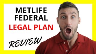 🔥 MetLife Federal Legal Plan Review Pros and Cons [upl. by Eladal534]