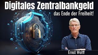 Ernst Wolff Digitales Zentralbankgeld – das Ende der Freiheit [upl. by Trista]