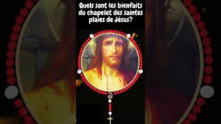 Quels sont les bienfaits du chapelet saintes plaies de Jésus [upl. by Maice]