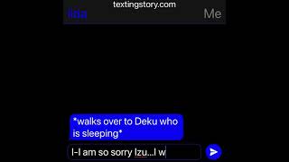 Iida X DekuTexting Story FINALE [upl. by Salter]