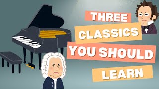 3 Piano Classics beginners need to learn piano music pianotutorial [upl. by Henri781]