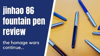 Jinhao 86 Fountain Pen Review • Great Value in a Crowded Field [upl. by Moseley]