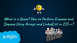Queue Implementation Using Arrays and LinkedList in CC  Enqueue  Dequeue  DSA in Tamil [upl. by Ayhtin656]