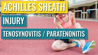 Achilles Tenosynovitis Paratenonitis Treatment [upl. by Sualk]