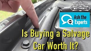 Is Buying a Salvaged Title Car a Good Deal [upl. by Aihsakal]