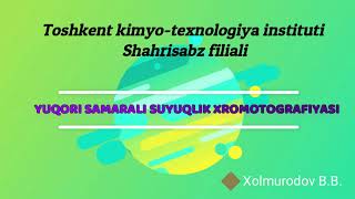 Yuqori samarali suyuqlik xromotografiyasi [upl. by Namyw]