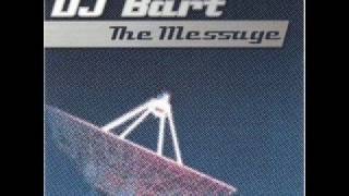 DJ Bart  The Message DJ Bart Club Jump Mix [upl. by Bethesda]