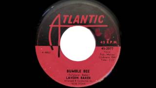 Bumble Bee  Lavern Baker  ATLANTIC 452077 1960 [upl. by Lyssa335]