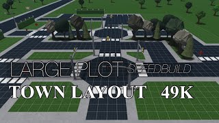 Large Plot Town Layout Bloxburg 49k [upl. by Mainis]