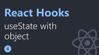 React Hooks Tutorial  4  useState with object [upl. by Kalin141]