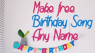 How To Download Happy Birthday Song With Any Name [upl. by Lj]