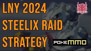 Steelix Raid Strategy LNY 2024 PokeMMO [upl. by Yddor]