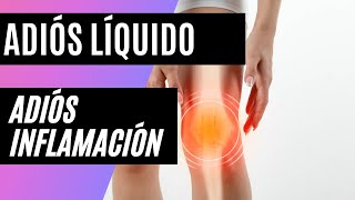 🦵 CÓMO CURAR EL LIQUIDO EN UNA RODILLA INFLAMADA [upl. by Ardelia]