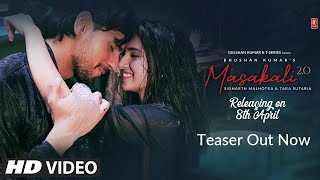 Teaser Masakali 20  A R Rahman  Sidharth MalhotraTara Sutaria  Tulsi Kumar Sachet Tandon [upl. by Willumsen]