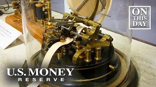 November 15th The First Stock Ticker  US Money Reserve [upl. by Russ]