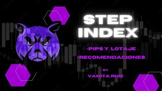 STEP INDEX PIPS Y LOTAJE  INDICES SINTETICOS [upl. by Aernda671]