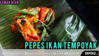 Cara Membuat Pepes Brengkes Tempoyak Ikan Patin Lezat dan Nikmat [upl. by Ahsiek]