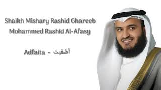 ada DISIni 3 Adfaita  اَضْفَيْتَ  Syaikh Mishari Rashid Alafasy lirik amp terjemahan [upl. by Jorry17]