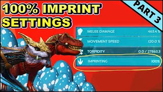 Imprinting amp Breeding Settings In Ark You Need To Know for XL Dinos  PART 3 [upl. by Hirza]