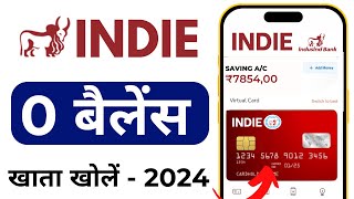 Indie by IndusInd Bank Account Opening Online  Zero balance savings account with virtual debit card [upl. by Merna]