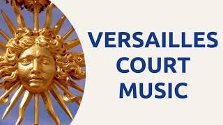 10 HOURS of Versailles Music  In the court of the Sun King Louis XIV [upl. by Daj874]