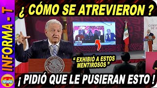 AMLO NO SE LAS PERDONÓ A ESTOS MEDIOS Y POLÍTICOS DE DERECHA PIDIÓ QUE LE PUSIERAN ESTE VIDEO [upl. by Enajyram113]