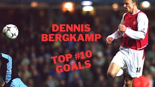 Top 10 goals Dennis Bergkamp [upl. by Cagle]