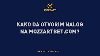 Mozzart  Tutorijali Kako da otvorim nalog na wwwmozzartbetba [upl. by Sokul771]