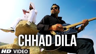 quotChhad Dilaquot Lehmber Hussainpuri Full Video Song  Chhad Dila  Latest Punjabi Song 2014 [upl. by Kaylyn]