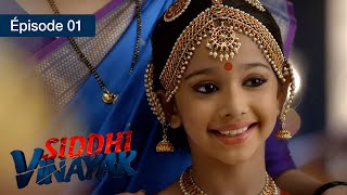 Siddhi Vinayak  EP 1  La danse de lamour  série en français  HD [upl. by Merrel]