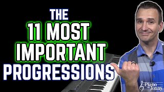 The 11 Most Important Piano Chord Progressions 🎶 [upl. by Tatum270]