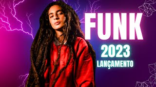 TOP FUNK 2023 🎵 OS MELHORES LANÇAMENTOS 2023 🎵 TOP FUNK MAIS TOCADOS 2023 🎵 FUNK LANÇAMENTOS 2023 🎵 [upl. by Odnala]