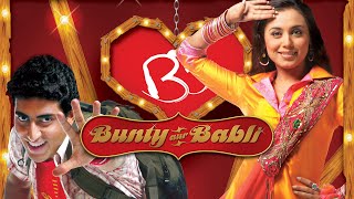 Bunty Aur Babli Full Movie Review In Hindi  Bollywood Movie Fact And Story  Rani Mukerji Abhishek [upl. by Samford]