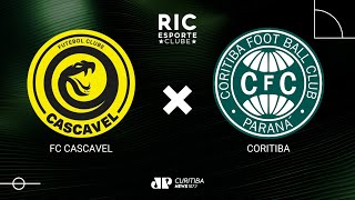 FC CASCAVEL x CORITIBA  25022024  Campeonato Paranaense  AO VIVO [upl. by Pollard]