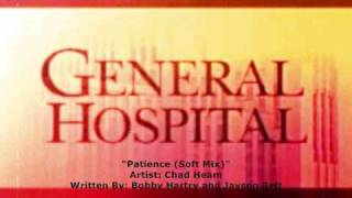 General Hospital Songs  Patience Soft Mix [upl. by Sindee]