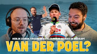 Merijn Zeeman chicane in natte  ParijsRoubaix en wie klopt Van der Poel  WielerFlits Podcast [upl. by Muslim]