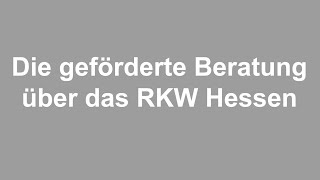 Erklärvideo RKW Hessen So geht geförderte Beratung über das RKW Hessen [upl. by Aroled850]