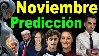 PREDICCIONES MUNDIALES DEL MES DE NOVIEMBRE 2024 ELECCIONES EN EEUU Y LA PROFECIA LATENTE A CUMPLIR [upl. by Lupien191]