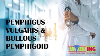 Medical Shots  Pemphigus Vulgaris amp Bullous Pemphigoid  Tutor IMG [upl. by Martina250]