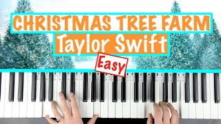 How to play CHRISTMAS TREE FARM  Taylor Swift Easy Piano Chords Accompaniment Tutorial [upl. by Durston]