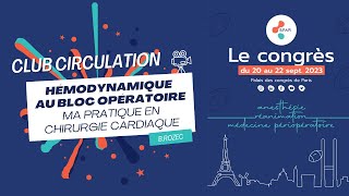 Hémodynamique au bloc opératoire  Ma pratique en chirurgie cardiaque  BROZEC  SFAR [upl. by Mharg]