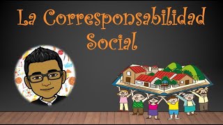 La Corresponsabilidad Social [upl. by Starla957]